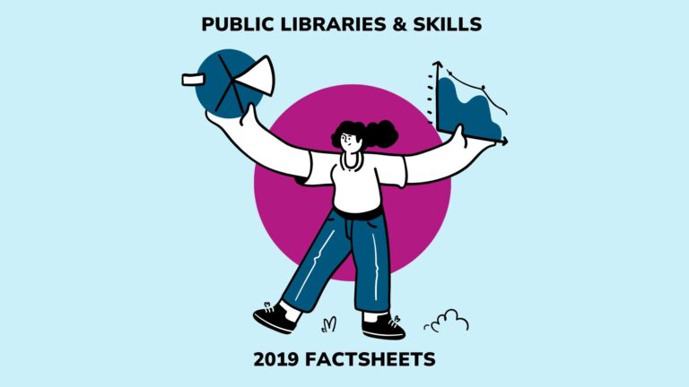 Public Libraries and Skills: 2019 Factsheets | Public Libraries 2030